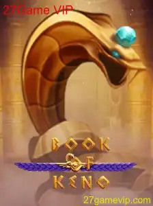 Descobrindo o Mundo do BookOfKeno: Regras e Estratégias do 27Game VIP