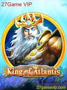 Descubra o Mundo de KingofAtlantis: A Aventura Subaquática com 27Game VIP
