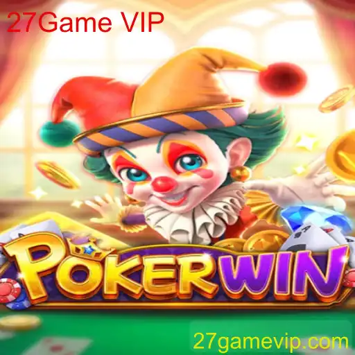 Descubra as Emoções do Jogo POKERWIN e a Exclusiva Experiência 27Game VIP