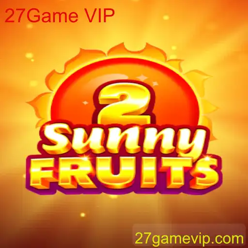 Explorando o Mundo de SunnyFruits2: Um Guia Completo do 27Game VIP